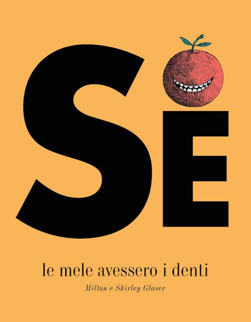 Se Le Mele Avessero I Denti