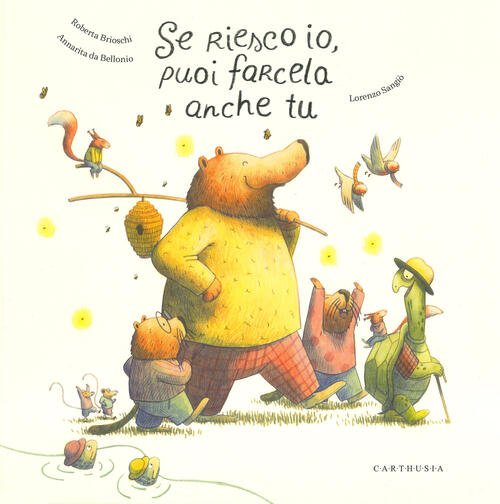 Se Riesco Io, Puoi Farcela Anche Tu Roberta Brioschi Carthusia …