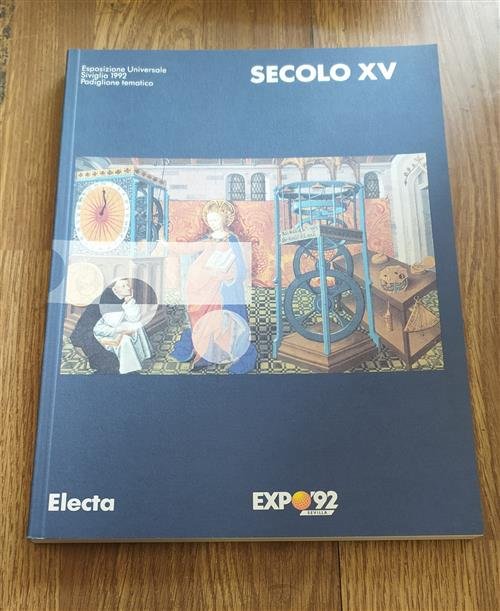 Secolo Xv. Esposizione Universale Di Siviglia
