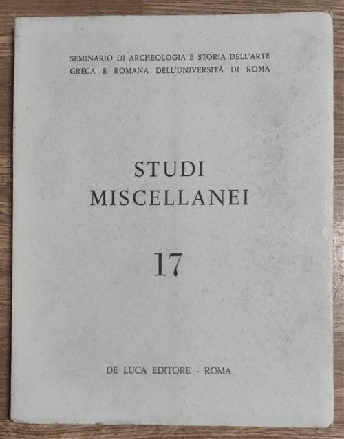 Seminario Di Archeologia E Storia Dell'arte Greca E Romana Studi …