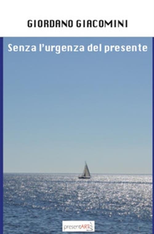 Senza L'urgenza Del Presente | Immagine Gallery 2