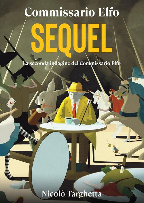 Sequel. Commissario Elfo Nicolo Targhetta Becco Giallo 2025