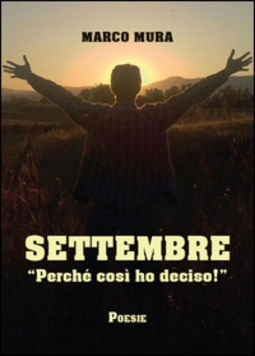 Settembre. Perche Cosi Ho Deciso! | Immagine Gallery 2