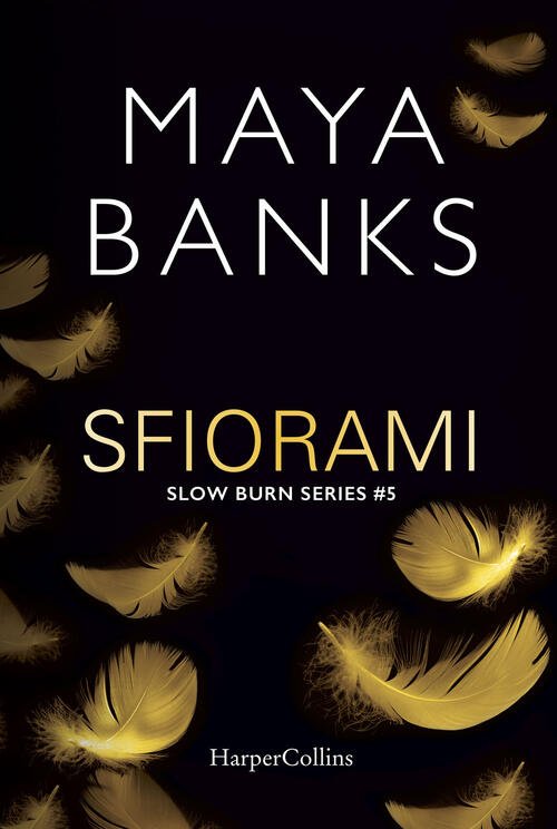 Sfiorami. Slow Burn Series. Vol. 5 Maya Banks Harpercollins Italia … | Immagine principale
