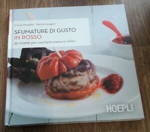 Sfumature Di Gusto In Rosso. 35 Ricette Per Cucinare Menu … | Immagine Gallery 2