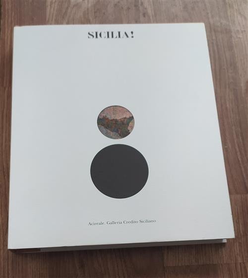 Sicilia! Catalogo Della Mostra Acireale