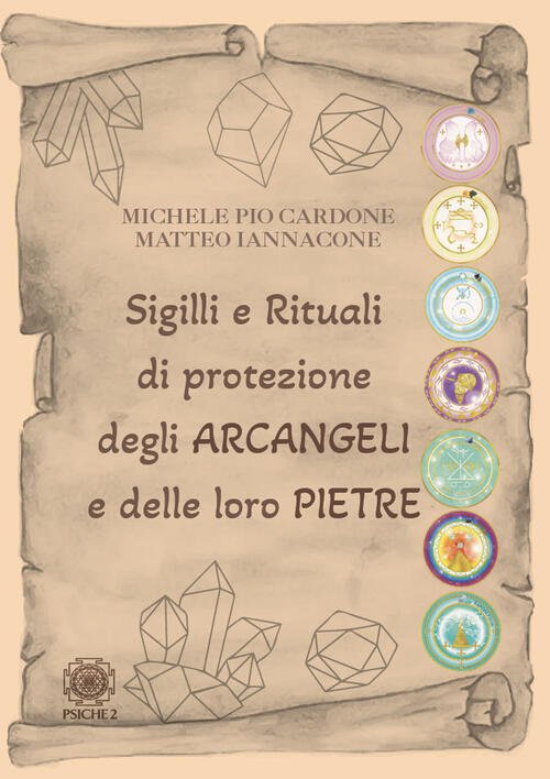 Sigilli E Rituali Di Protezione Degli Arcangeli E Delle Loro …