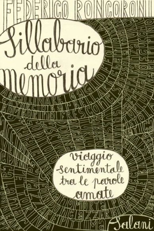 Sillabario Della Memoria. Viaggio Sentimentale Tra Le Parole Amate Federico …