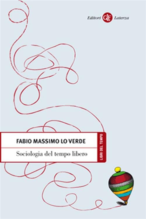 Sociologia Del Tempo Libero