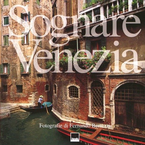 Sognare Venezia