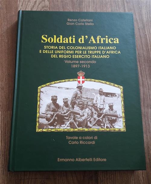 Soldati D'africa Volume Secondo 1897 1913