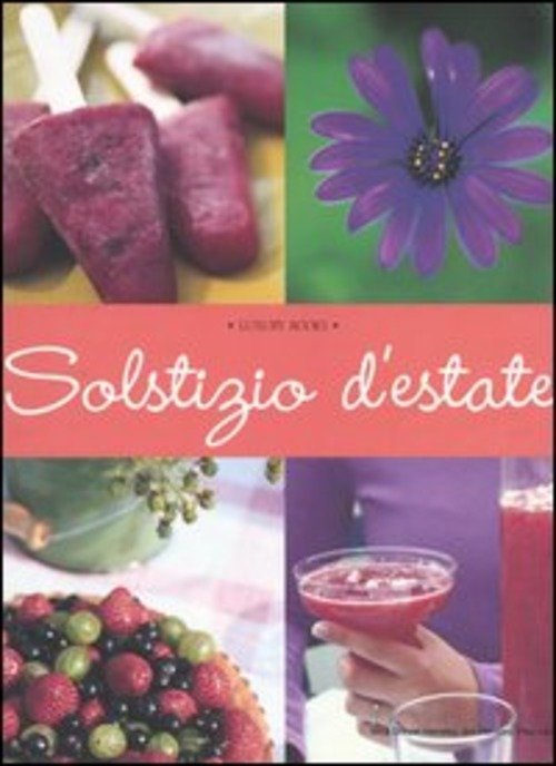 Solstizio D'estate Nina Dreyer Hensley Luxury Books 2004