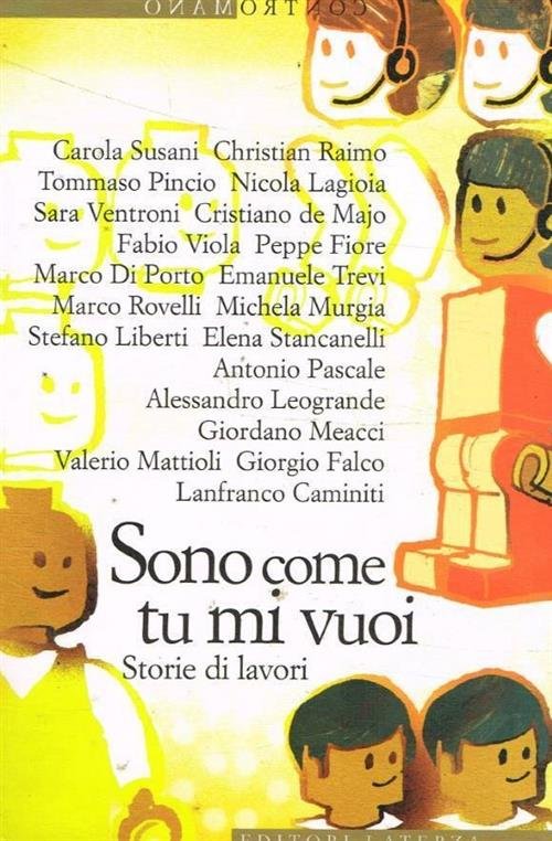 Sono Come Tu Mi Vuoi. Storie Di Lavori | Immagine principale