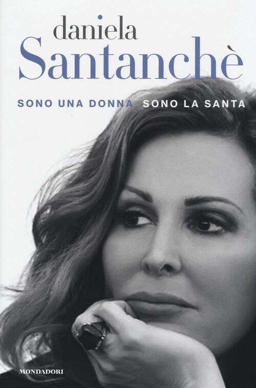 Sono Una Donna Sono La Santa