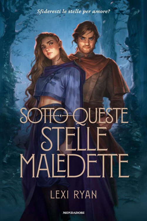 Sotto Queste Stelle Maledette Lexi Ryan Mondadori 2025