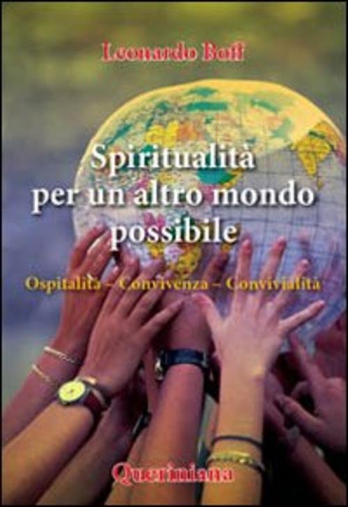 Spiritualita Per Un Altro Mondo Possibile. Ospitalita, Convivenza, Convivialita