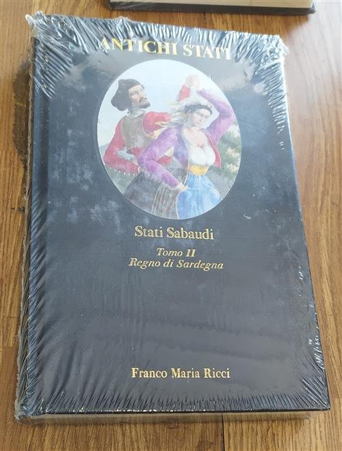 Stati Sabaudi. Tomo Ii - Regno Di Sardegna, 1720-1859. Antichi … | Immagine Gallery 2