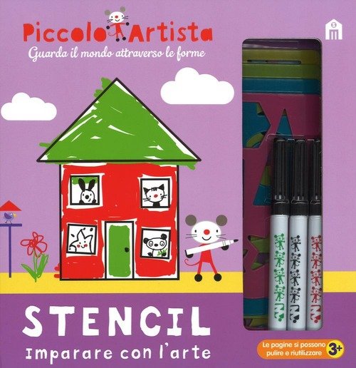 Stencil. Imparare Con L'arte. Piccolo Artista