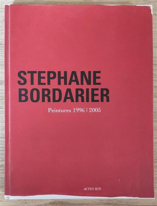 Stephane Bordarier: Peintures 1996-2005 | Immagine principale