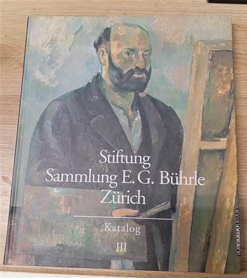 Stiftung Sammlung E. G. Buhrle Zurich. Katalog 3 | Immagine principale