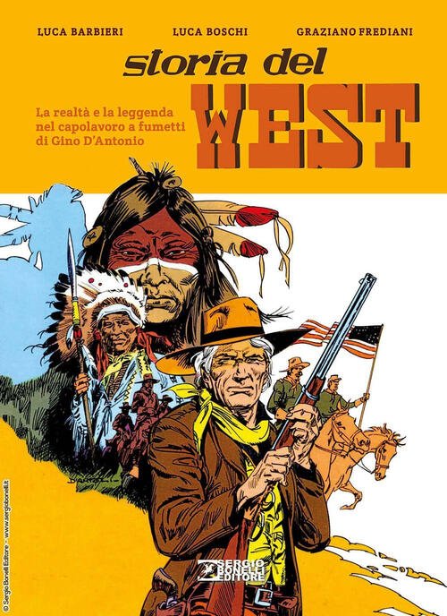 Storia Del West. La Realta E La Leggenda Nel Capolavoro …