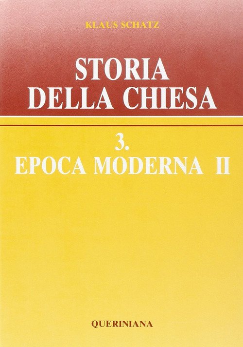 Storia Della Chiesa. Vol. 3\2: Epoca Moderna.