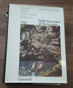 Storia Della Letteratura Italiana Viii Dall'ottocento Al Novecento