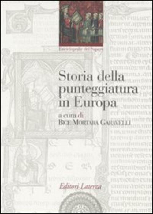 Storia Della Punteggiatura In Europa Bice Mortara Garavelli Laterza 2008