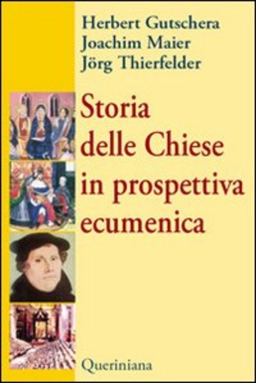 Storia Delle Chiese In Prospettiva Ecumenica