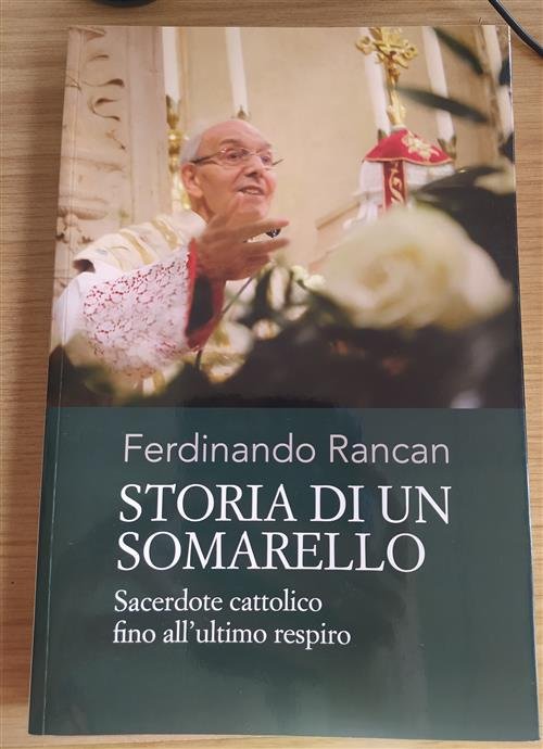 Storia Di Un Somarello. Sacerdote Cattolico Fino All'ultimo Respiro | Immagine principale