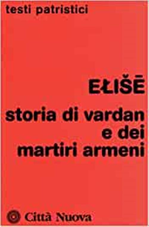 Storia Di Vardan E Dei Martiri Armeni