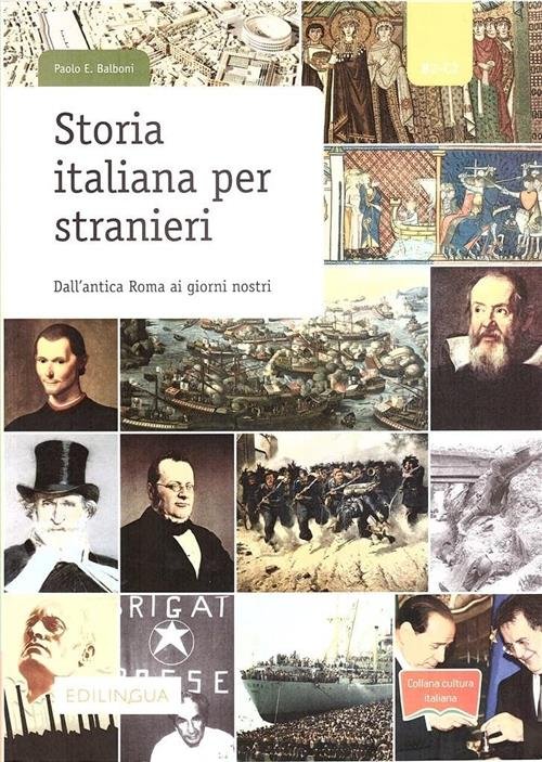 Storia Italiana Per Stranieri. Dall'antica Roma Ai Giorni Nostri Paolo …