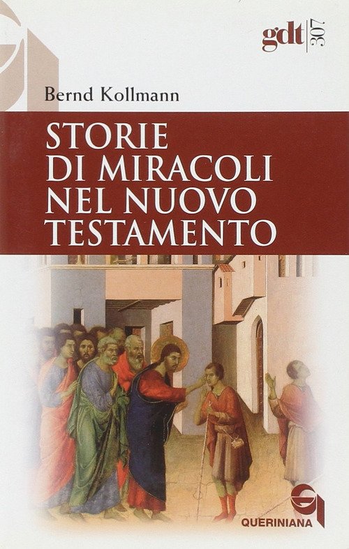 Storie Di Miracoli Nel Nuovo Testamento