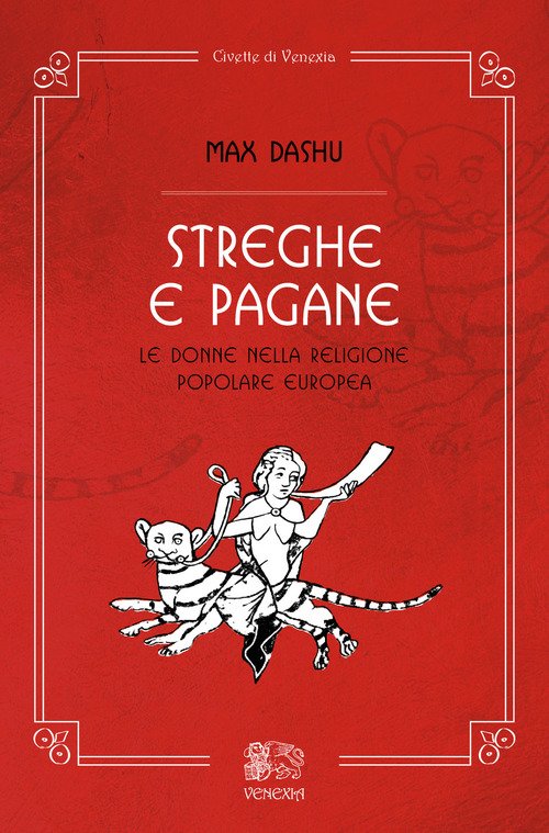 Streghe E Pagane, Le Donne Nella Religione Popolare Europea Max …