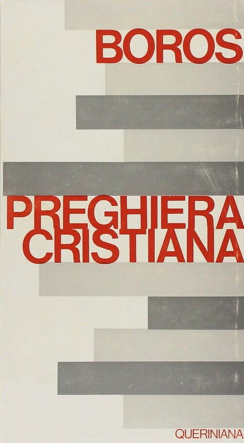 Sulla Preghiera Cristiana Ladislaus Boros Queriniana 1975