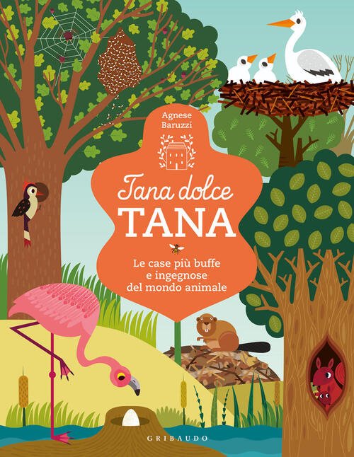 Tana Dolce Tana. Le Case Piu Buffe E Ingegnose Del …