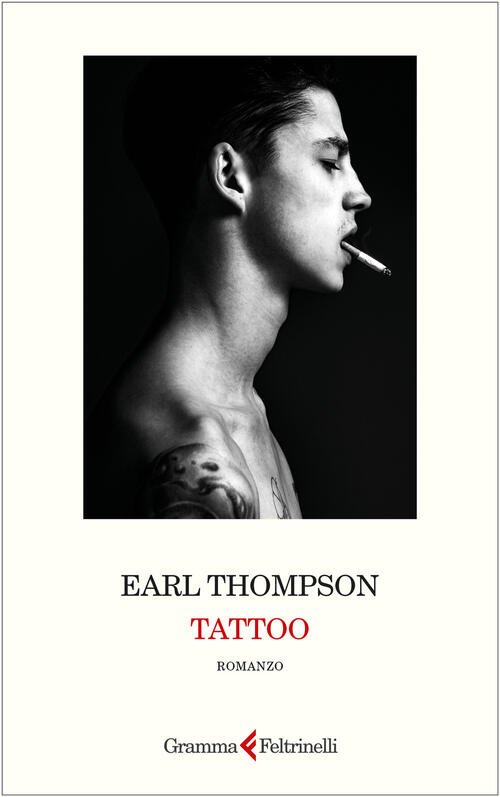 Tattoo Earl Thompson Gramma Feltrinelli 2025