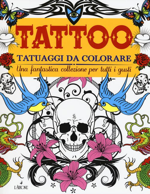 Tattoo. Tatuaggi Da Colorare | Immagine principale