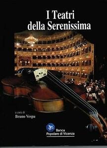 Teatri Della Serenissima Banca Popolare Di Vicenza