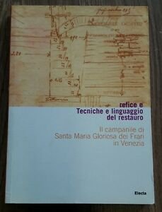 Tecniche E Linguaggio Del Restauro. Il Campanile Di Santa Maria …