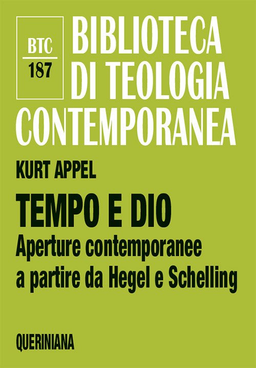 Tempo E Dio. Aperture Contemporanee A Partire Da Hegel E …