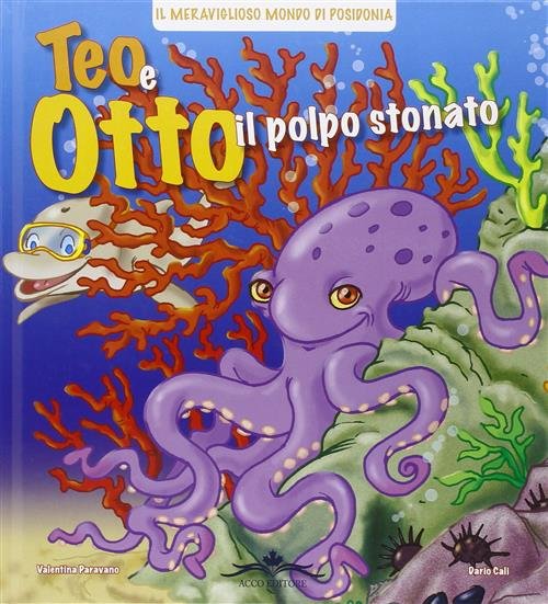 Teo E Otto Il Polpo Stonato