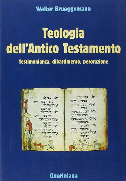 Teologia Dell'antico Testamento. Testimonianza, Dibattimento, Perorazione Walt