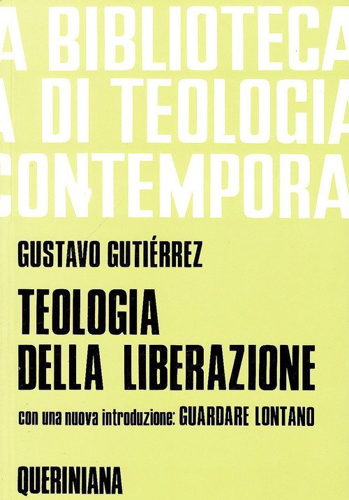 Teologia Della Liberazione. Prospettive