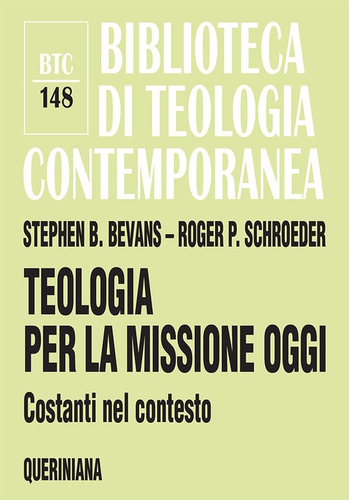 Teologia Per La Missione Oggi. Costanti Nel Contesto