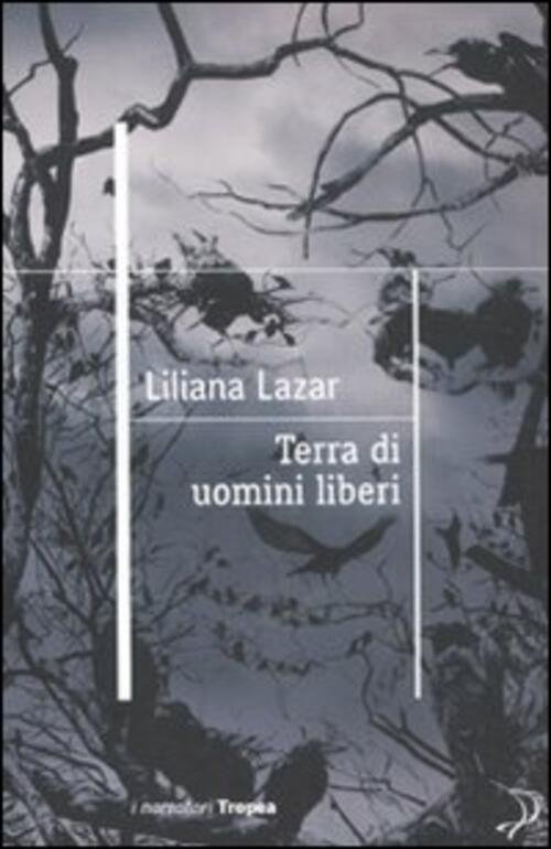Terra Di Uomini Liberi