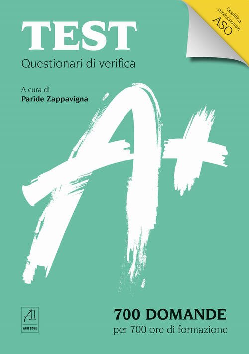 Test Questionari Di Verifica. 700 Domande Per 700 Ore Di …
