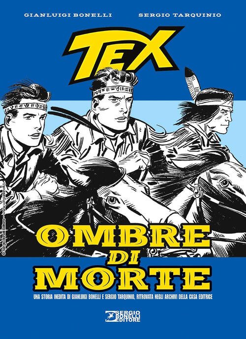 Tex. Ombre Di Morte