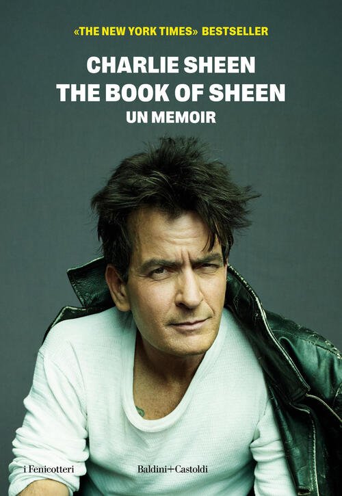 The Book Of Sheen. Un Memoir Charlie Sheen Baldini + …
