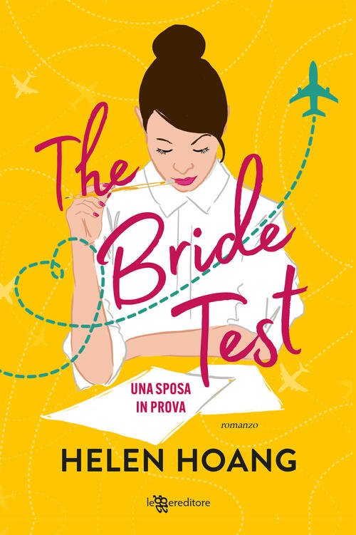 The Bride Test. Una Sposa In Prova Helen Hoang Leggereditore …